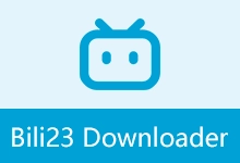 B 站视频下载工具 | Bili23 Downloader（v2.00.7）-咕噜噜柠檬网