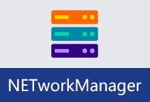 开源网络管理与故障排除工具 | NETworkManager（v2026.2.22.0）-咕噜噜柠檬网