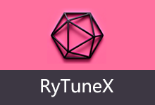 综合性系统优化工具 | RyTuneX（v1.6.0）-咕噜噜柠檬网