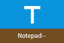 国产开源跨平台文本编辑器 | notepad--(v3.7.3)-咕噜噜柠檬网